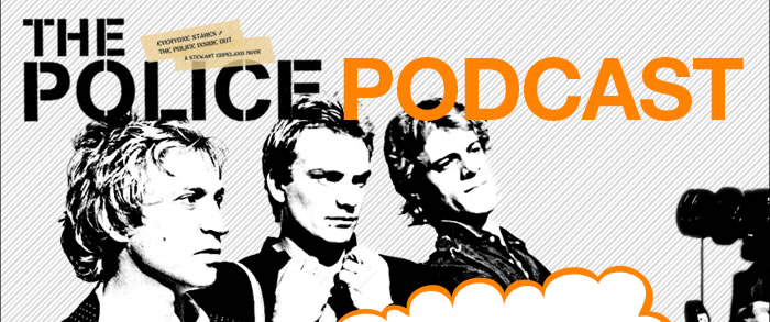 THE POLICE PODCAST